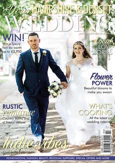Issue 85 of Your Hampshire and Dorset Wedding magazine