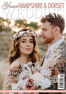 Your Hampshire and Dorset Wedding magazine, Issue 96