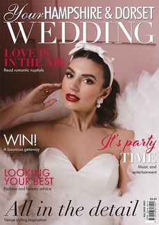 Issue 99 of Your Hampshire and Dorset Wedding magazine