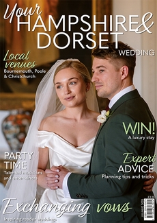 Issue 111 of Your Hampshire and Dorset Wedding magazine