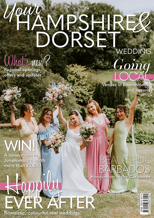 Issue 117 of Your Hampshire and Dorset Wedding magazine